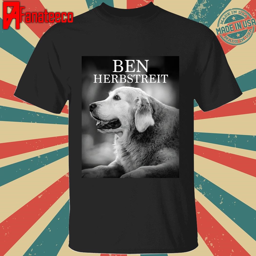 All Football Guys go to Heaven RIP Ben the Dog shirt