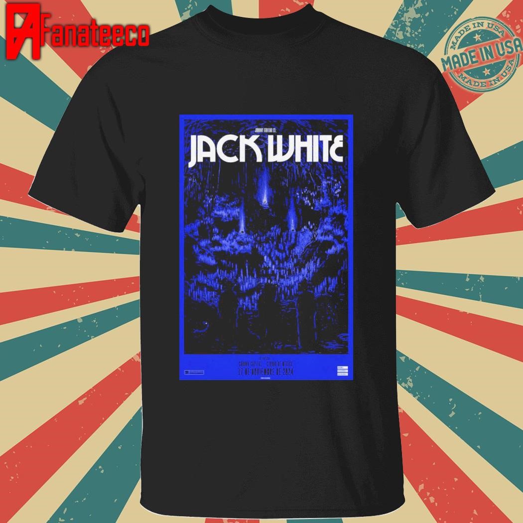 Awesome Jack White November 16 2024 Mexico City shirt