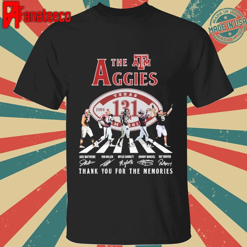 Awesome NCAA Texas A&M Aggies 131st 1894-2025 Thank You For The Memories signatures shirt