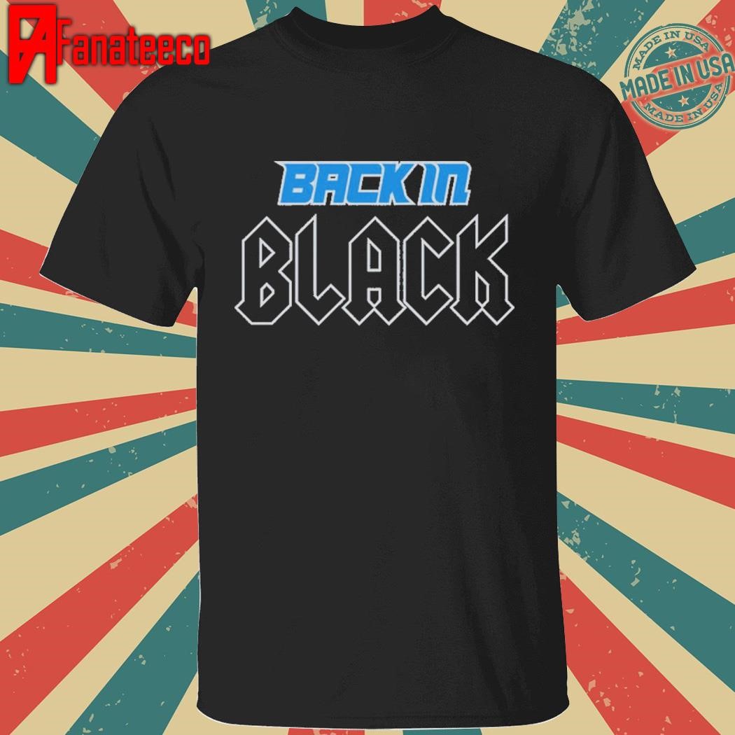 Back in black det shirt