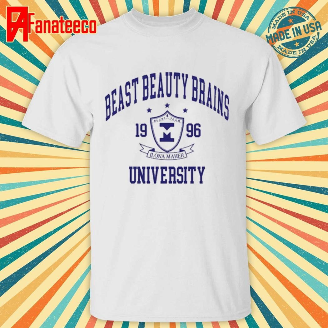 Beast Beauty Brains University T-Shirt