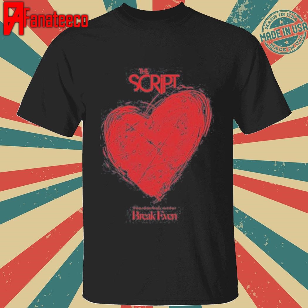 Best The Script Breakeven Heart Black 2024 Shirt