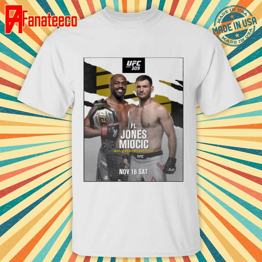 Best UFC 309 Jon Jones vs Stipe Miocic Nov 16-2024 World Heavyweight Title Shirt