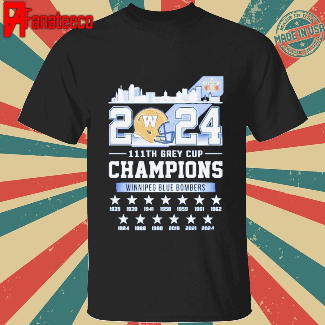 Best Winnipeg Blue Bombers 2024 Grey Cup Champions 1935 2021 2024 Shirt