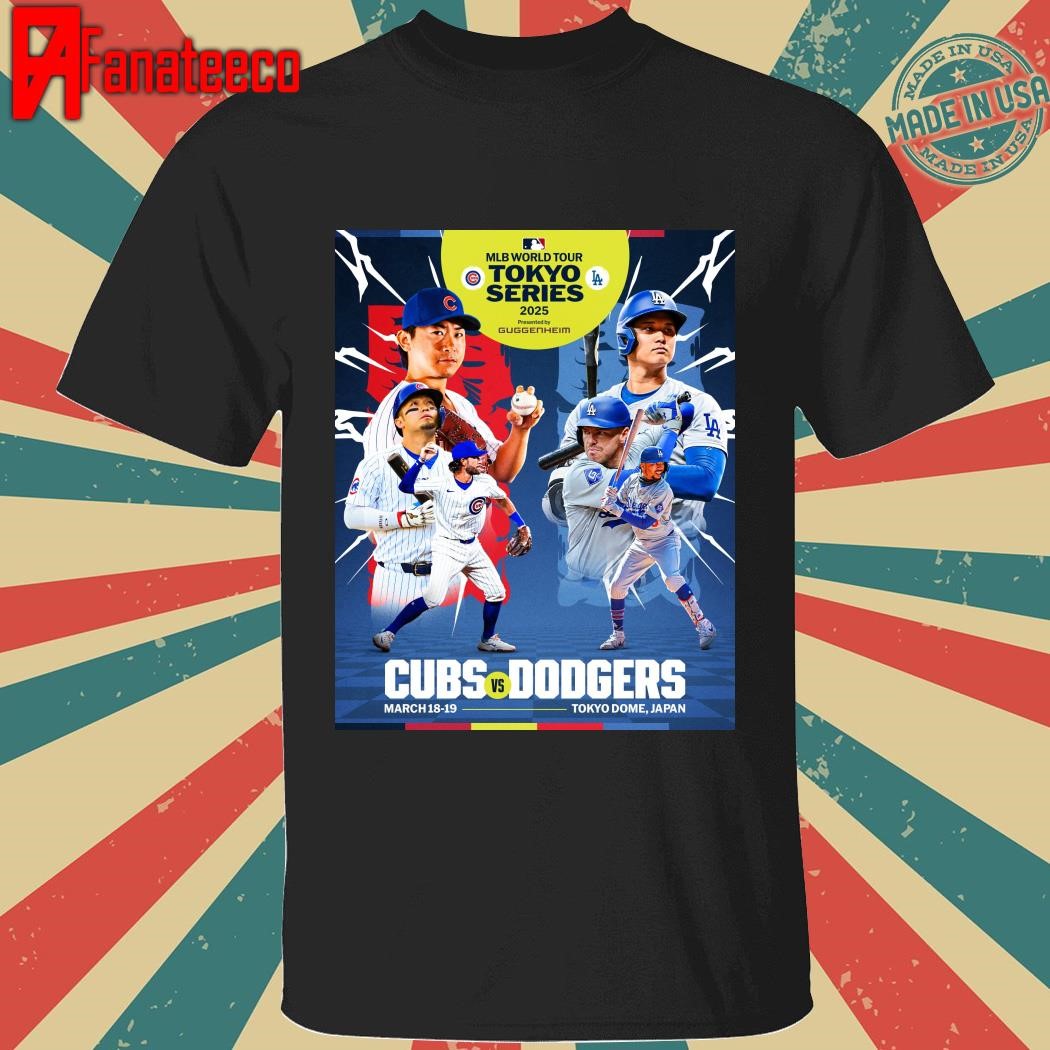 Chicago Cubs vs Los Angeles Dodgers MLB world tour 2024 shirt