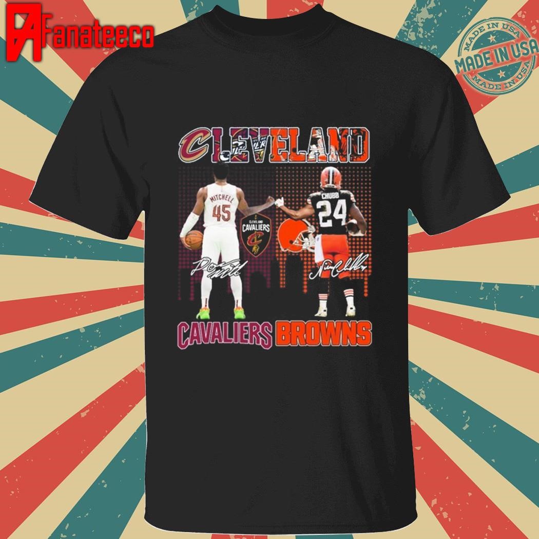 Cleveland Cavaliers Mitchell Cleveland Browns Chubb Signature shirt