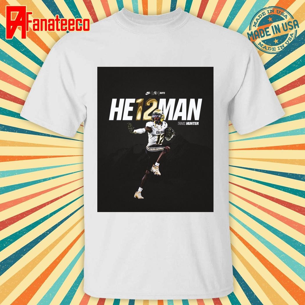 Colorado Buffaloes Football #HE12MAN Travis Hunter shirt