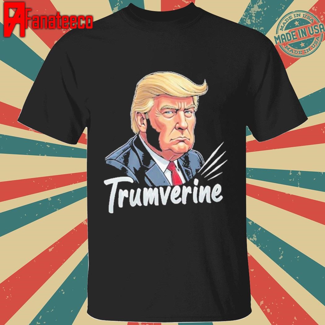 Congratulations Trump Won Trumverine Shirt