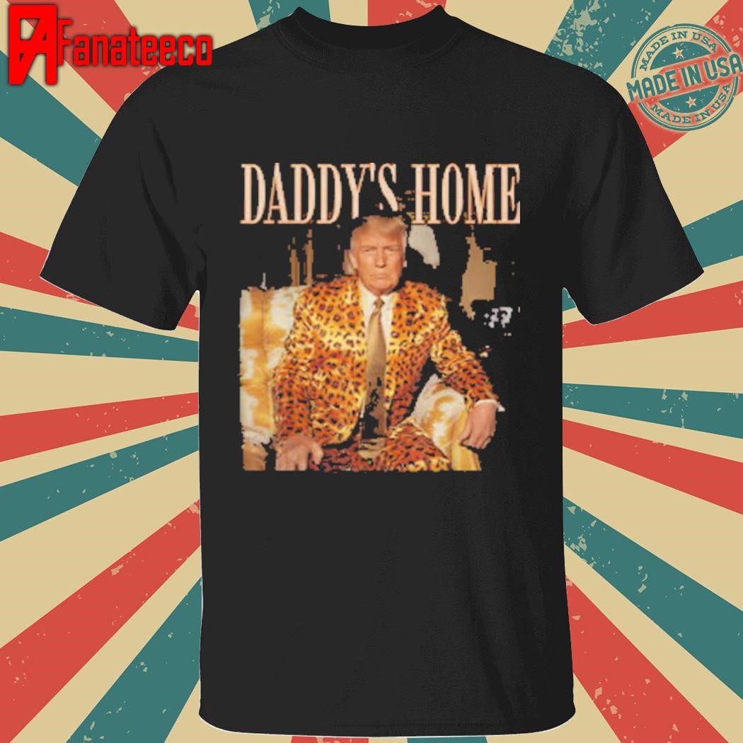 Daddy’s Home Trump Leopard Shirt