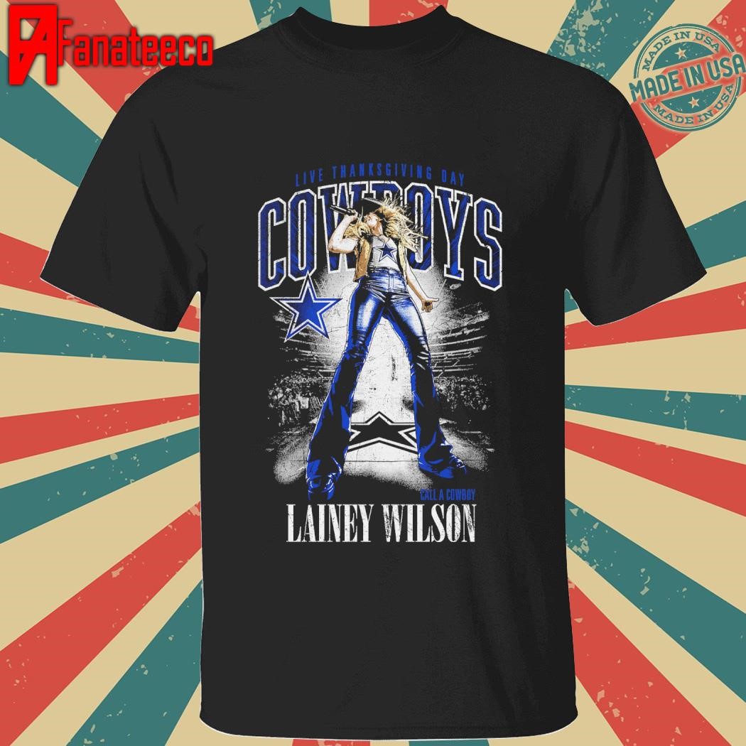 Dallas Cowboys Lainey Wilson Call A Cowboy Thanksgiving T-Shirt