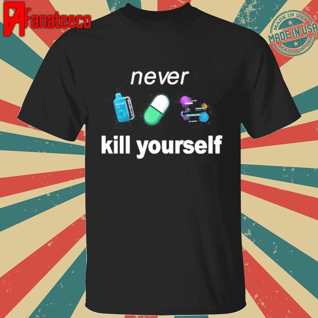 Degod Never Kill Yourself shirt