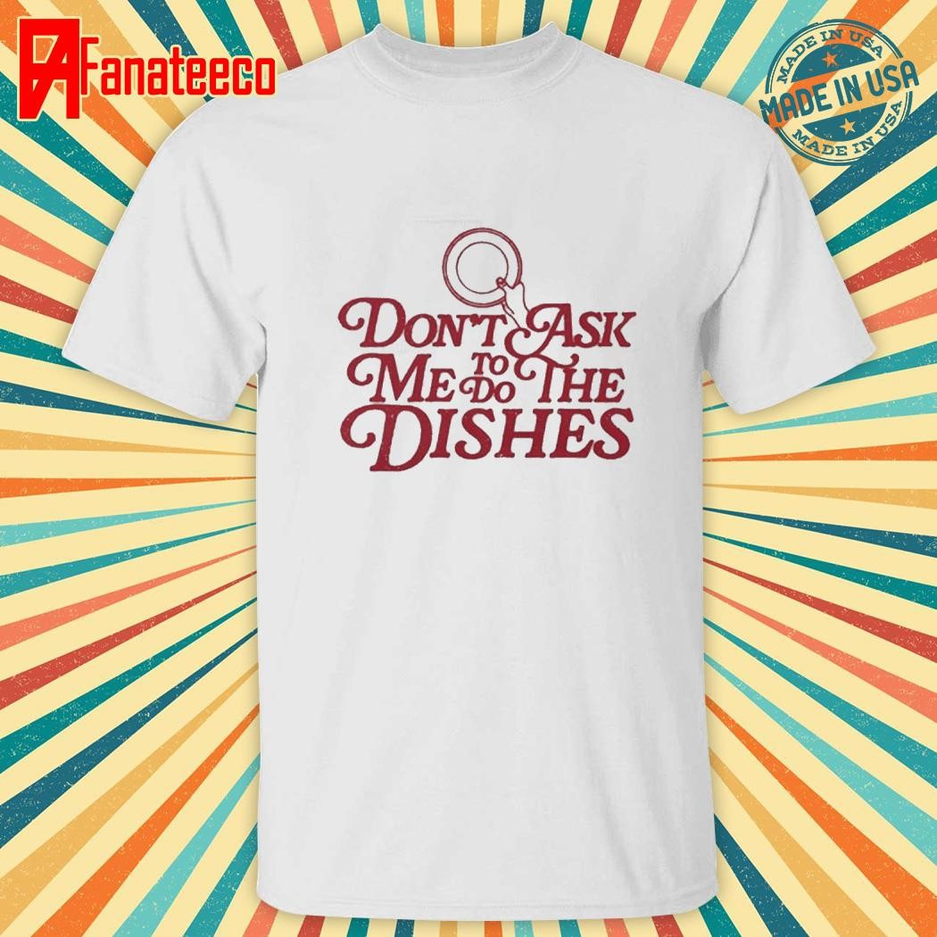 Do the dishes crewneck sweater shirt