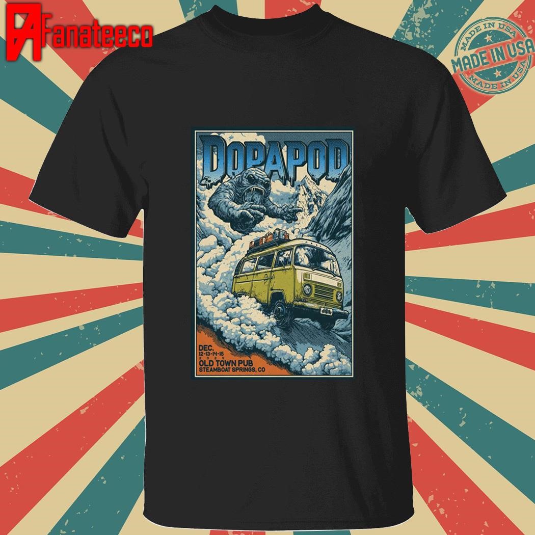 Dopapod Old Town Pub In Steamboat Springs CO Dec 12-15 2024 shirt