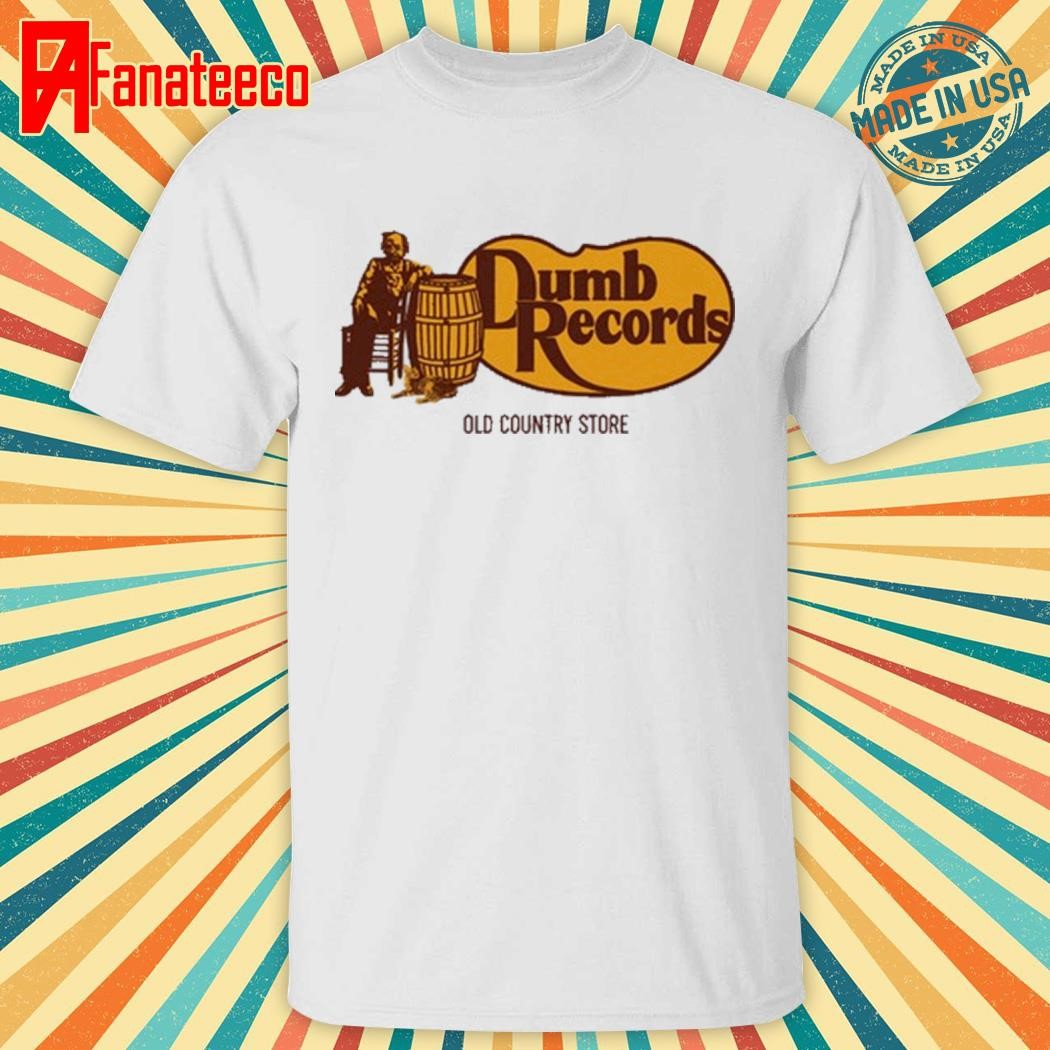 Dumb Records Old Country Store Shirt