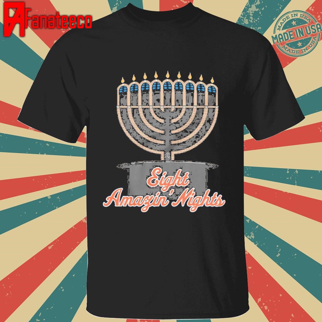 Eight Amazin’ Nights Shirt