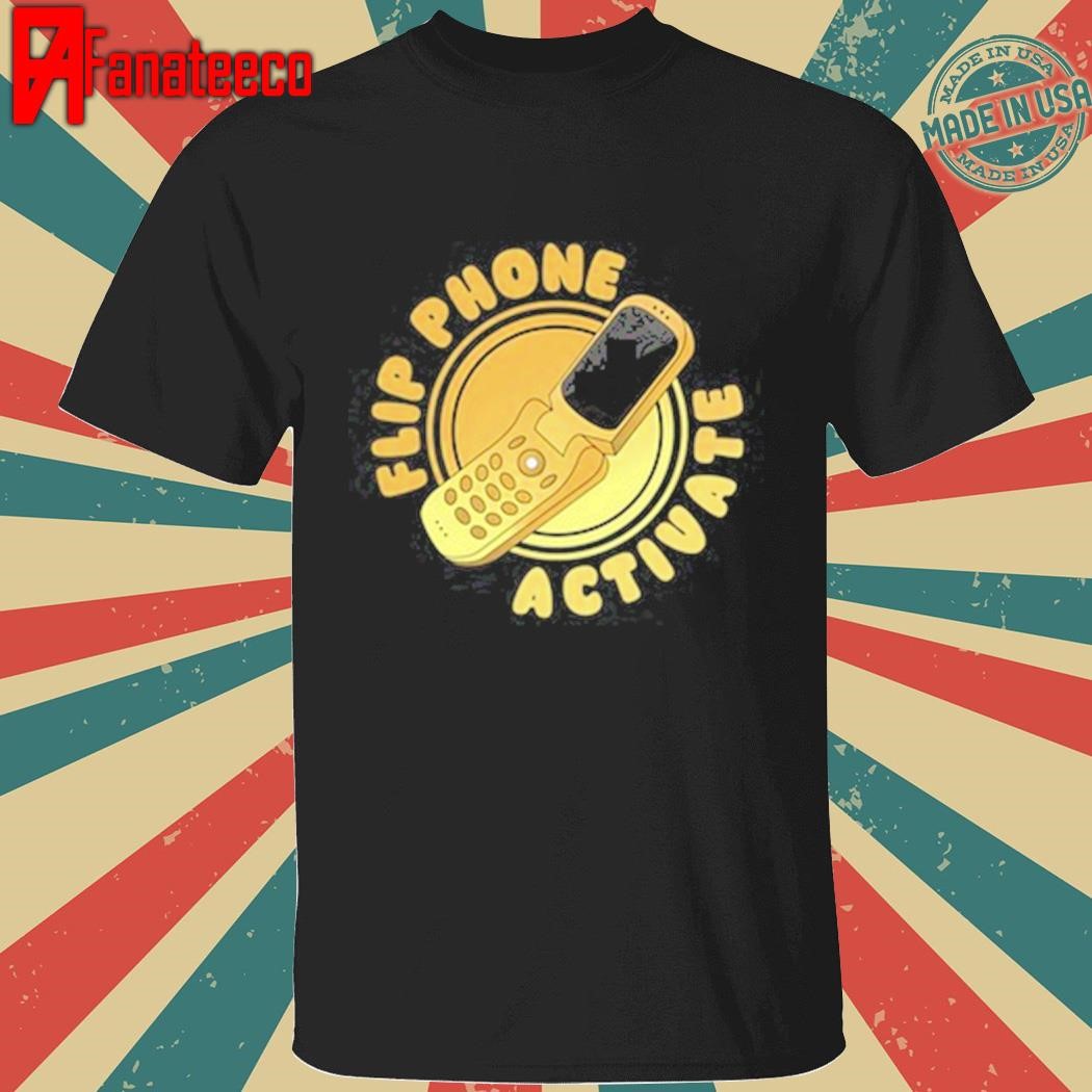 Flip Phone Activate T-Shirt