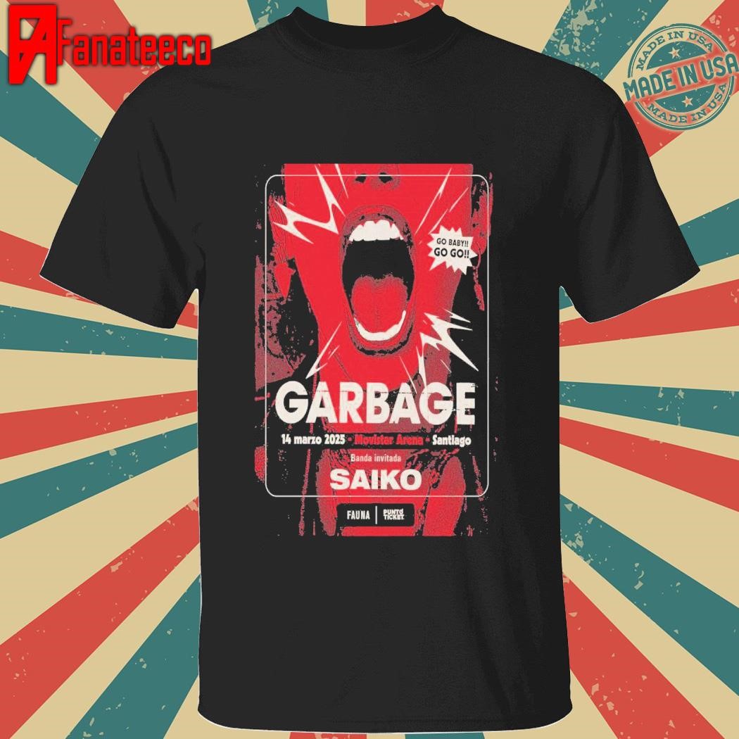 Garbage Mar 14 2025 Movistar Arena In Santiago Chile shirt