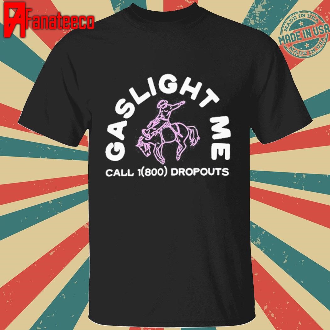 Gaslight Me Rodeo Tee Shirt