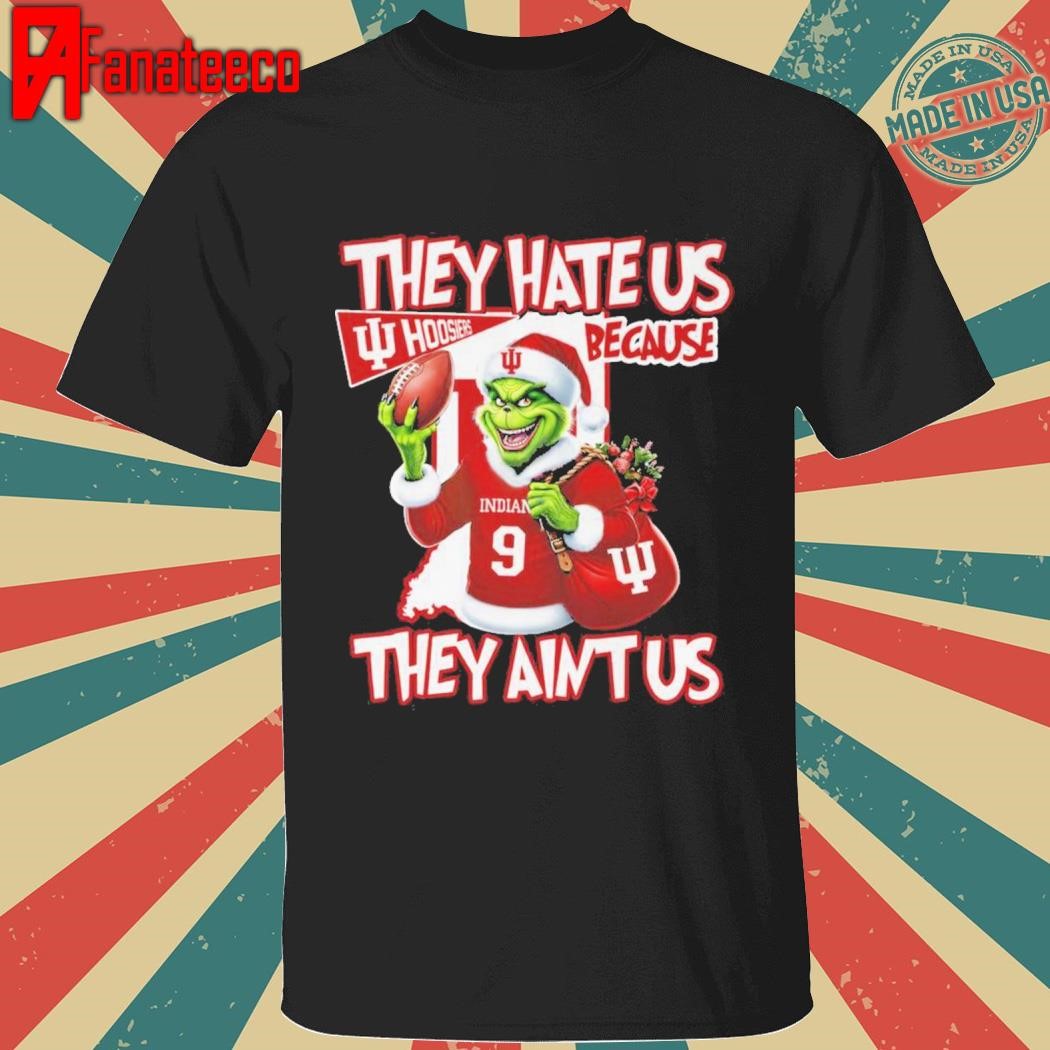 Indiana Hoosiers Football 2024 Grinch They Hate Us Because They Ain’t Us T-Shirt