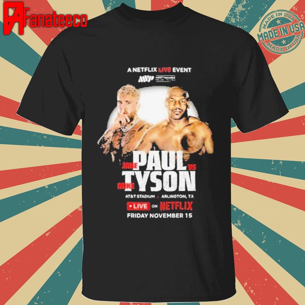 Jake Paul Vs Mike Tyson Live Event Shirt