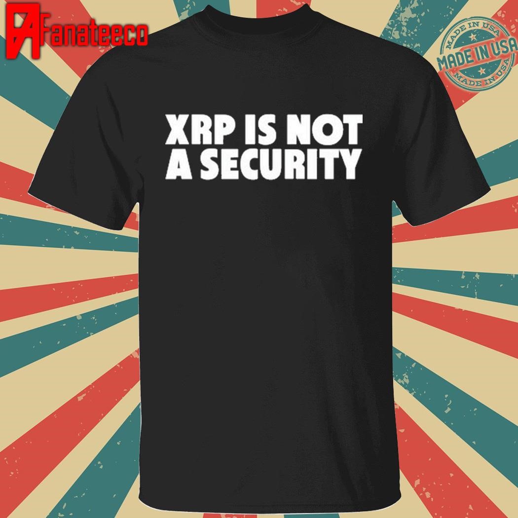 Jeremy Hogan Xrp Is Not A Security Shirt