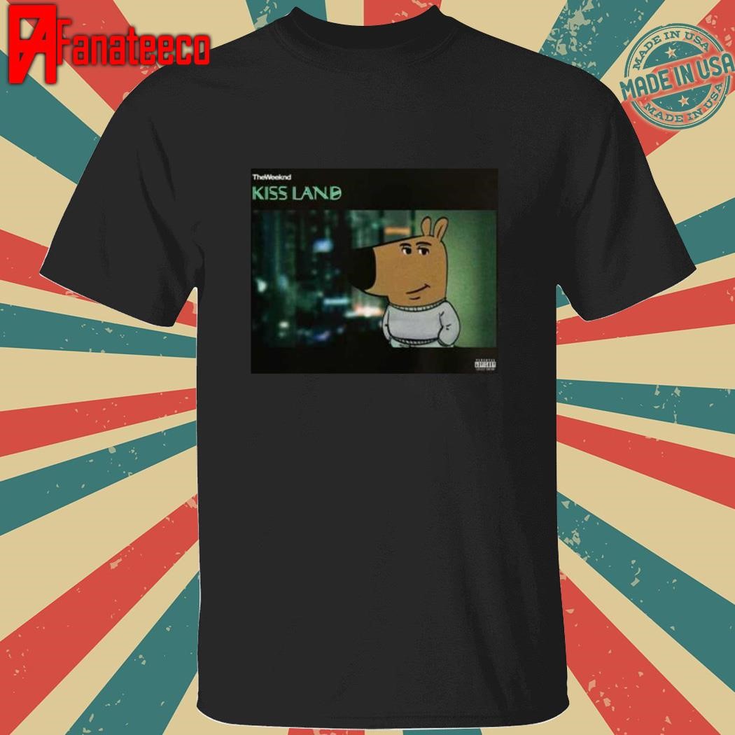 Just A Chill Guy Vibing On Kiss Land Music Album By The Weeknd shirt