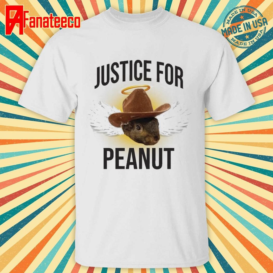 Justice for peanut 2024 shirt