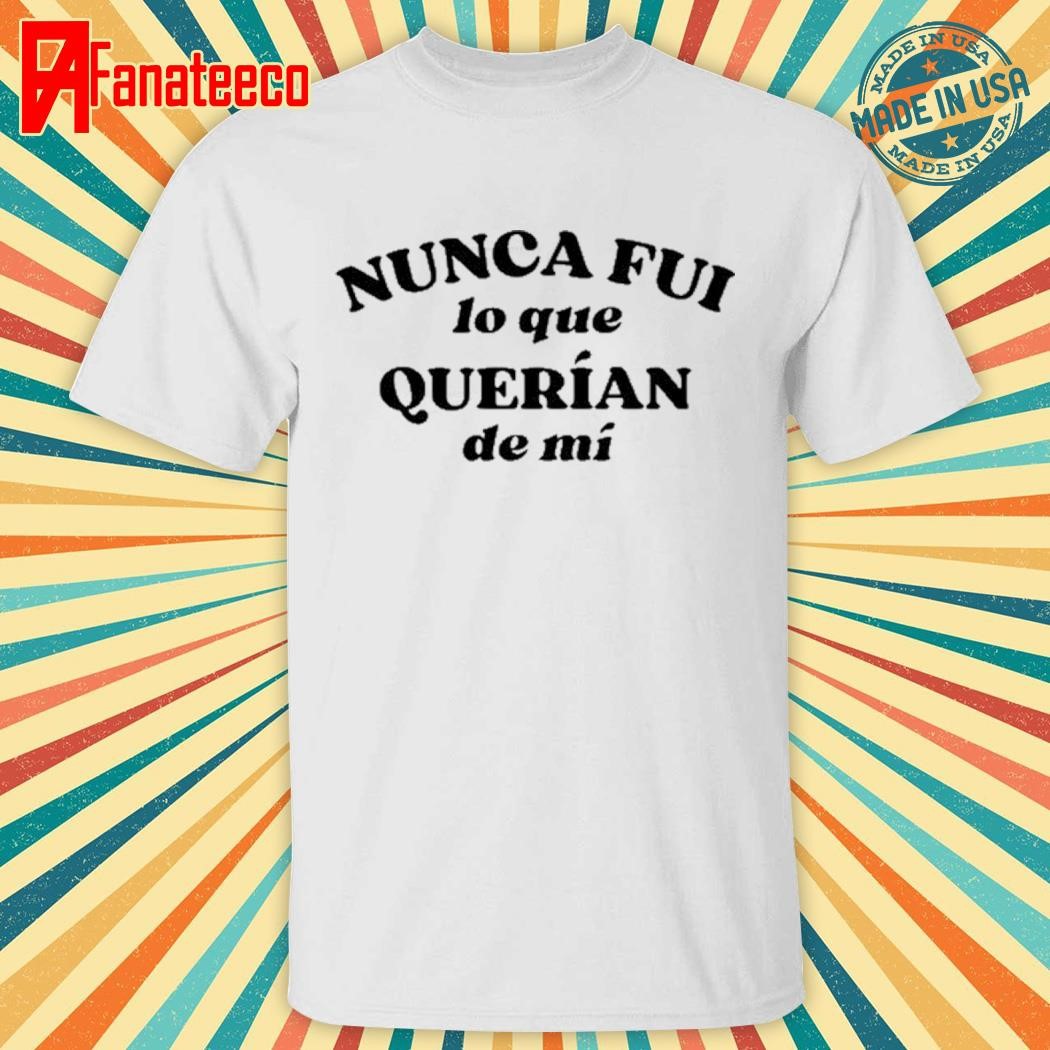 Lali Wearing Nunca Fui Lo Que Querían De Mí Shirt