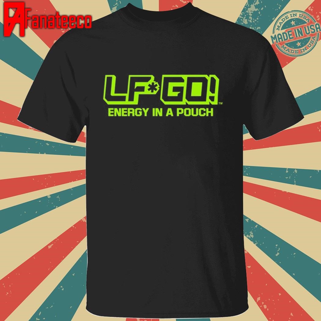 LfGo Energy In A Pouch shirt