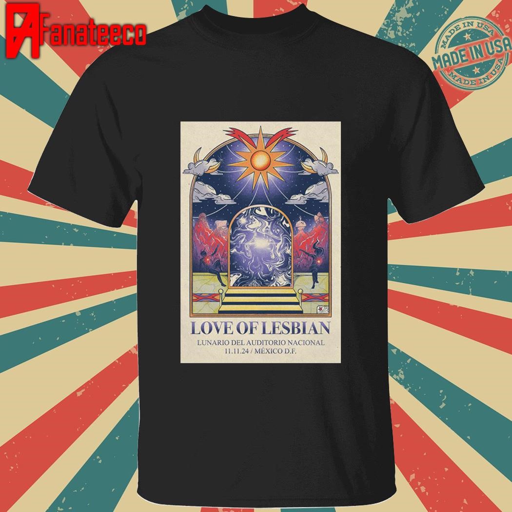 Love Of Lesbian November 11 2024 Mexico shirt