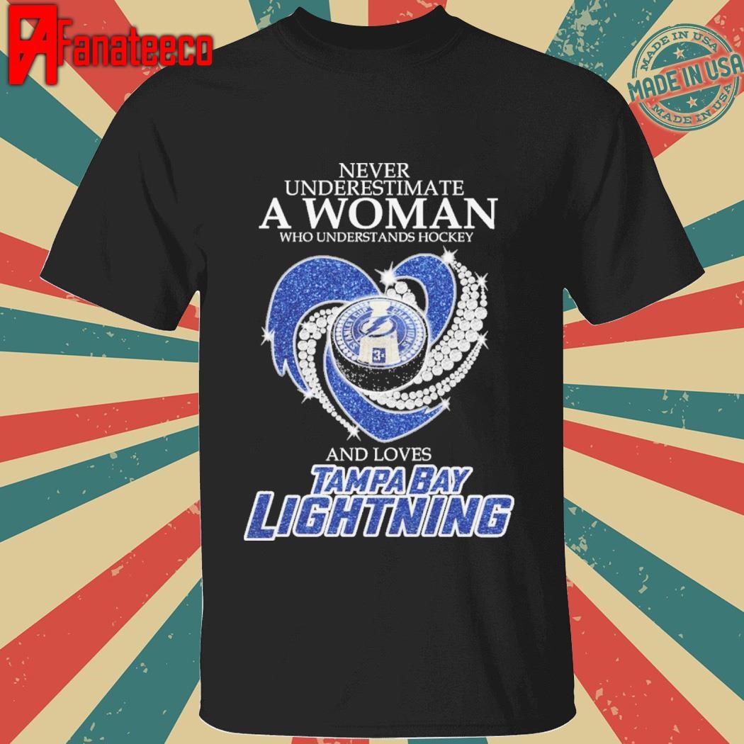 Never Underestimate A Woman Who Understands Hockey And Loves Tampa Bay Lightning shirt