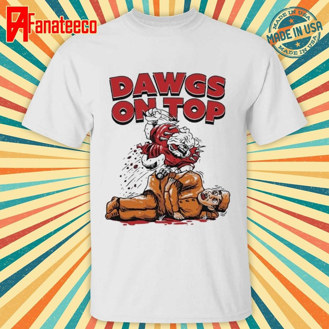 Nice Dawgs On Top Georgia Bulldogs Beat Tennessee Volunteers Shirt