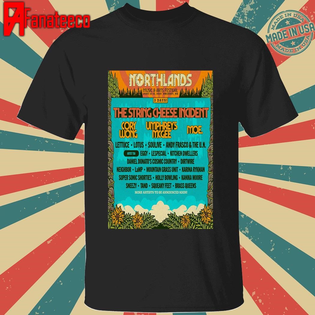 Northlands Music & Arts Festival Jun 13-15 2025 Swanzey NH shirt