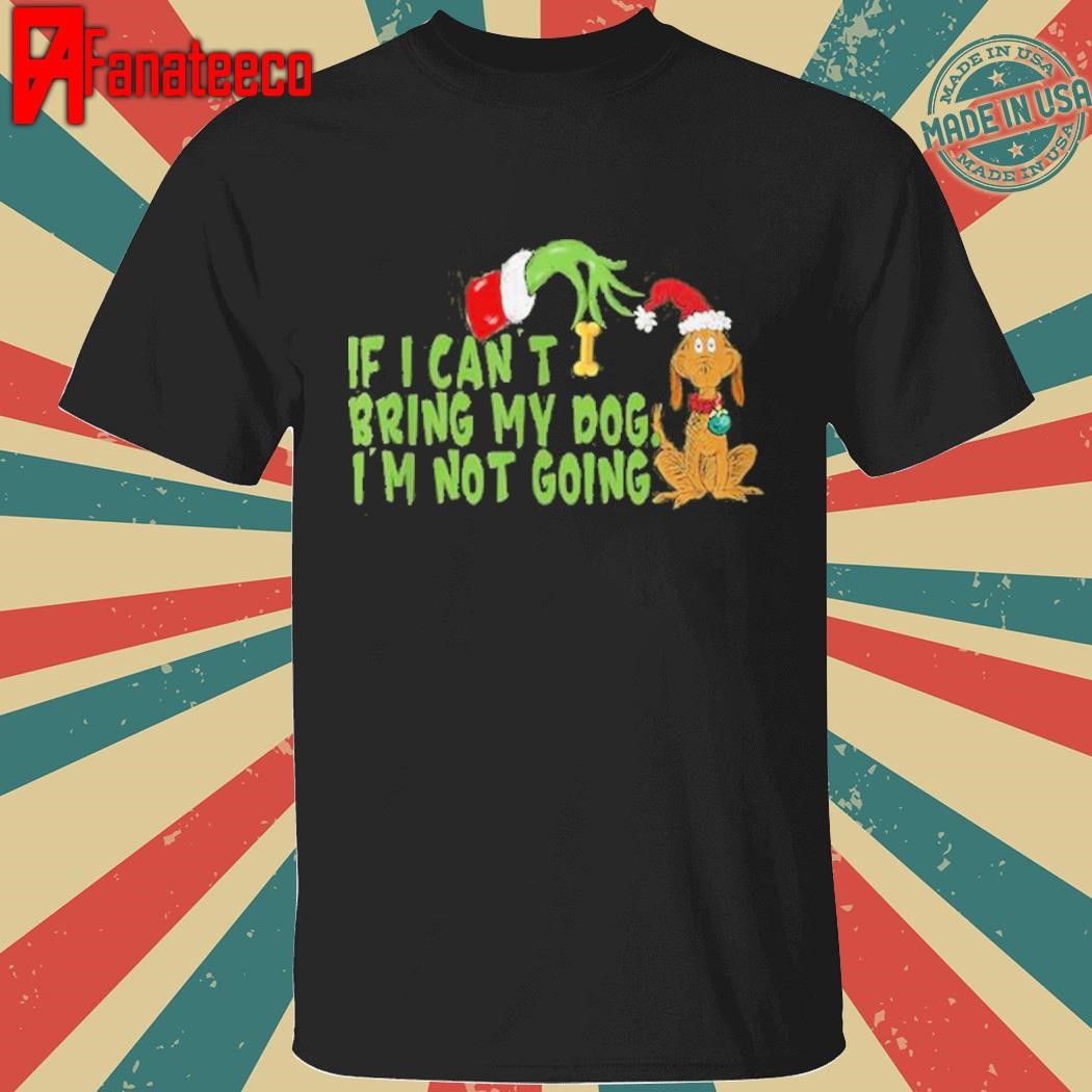 Official Official If I can’t bring dog I’m not going pet retro Christmas 2024 T-shirt