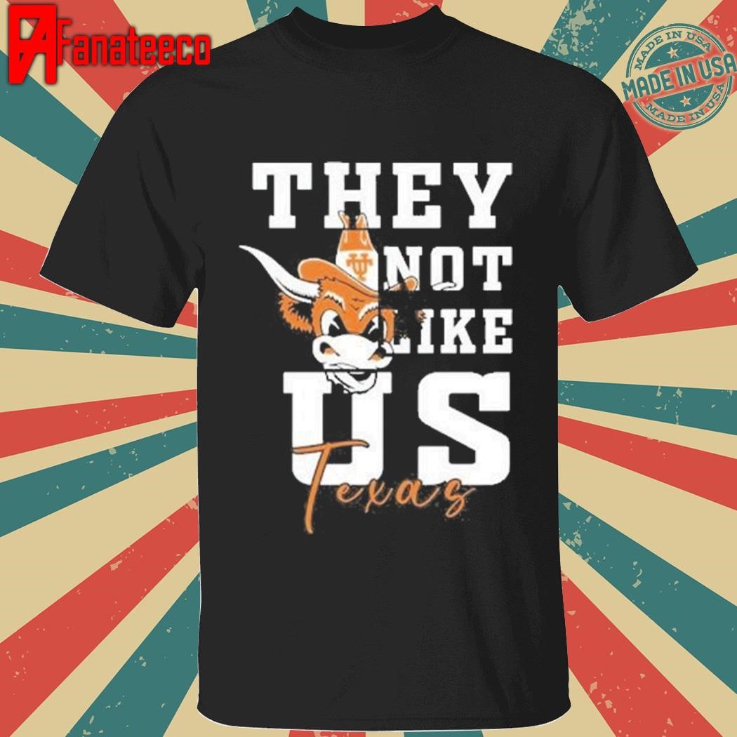 Official They Not Like Us Texas Longhorns Football Shirt