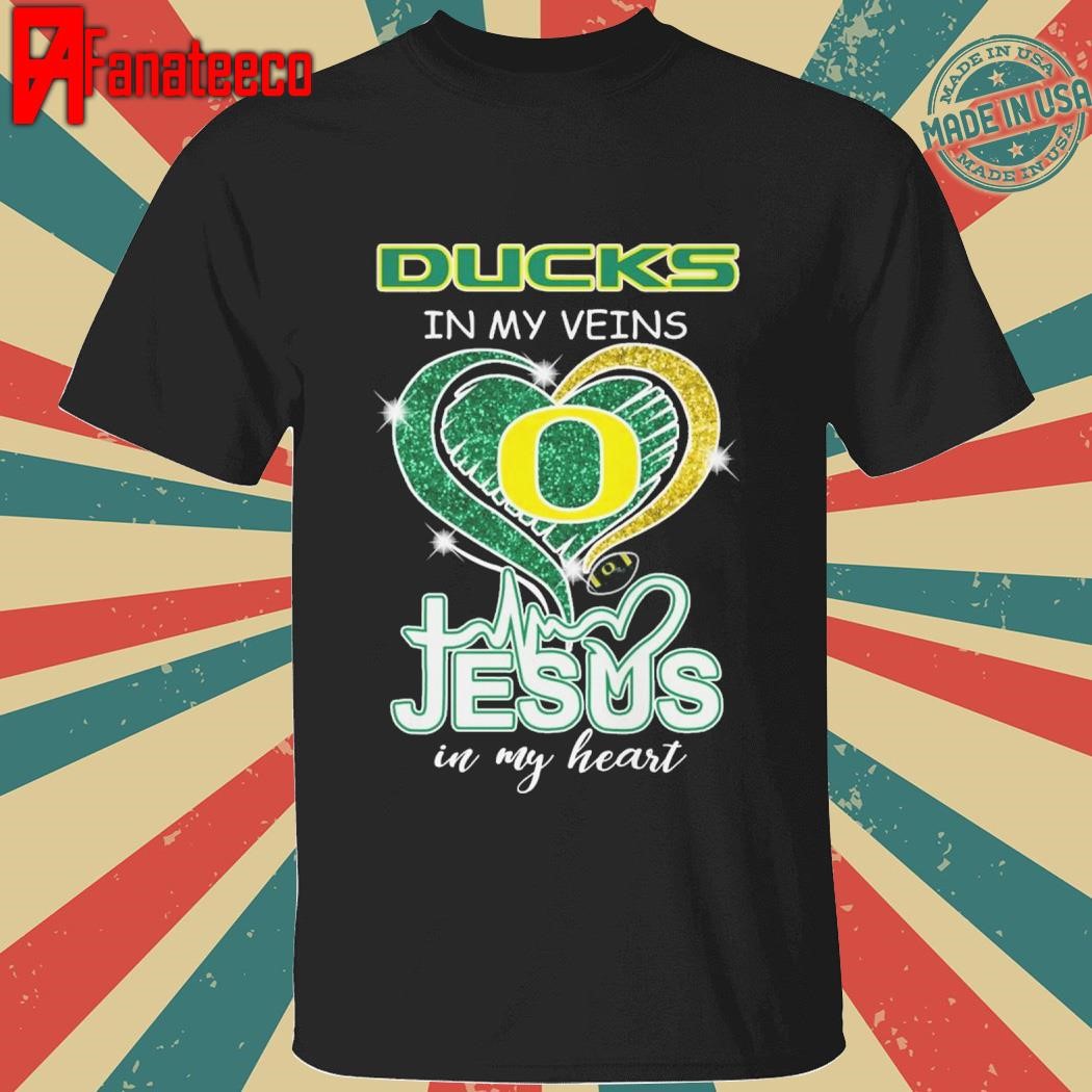 Oregon Ducks in My Blood, Jesus in My Heart T-Shirt