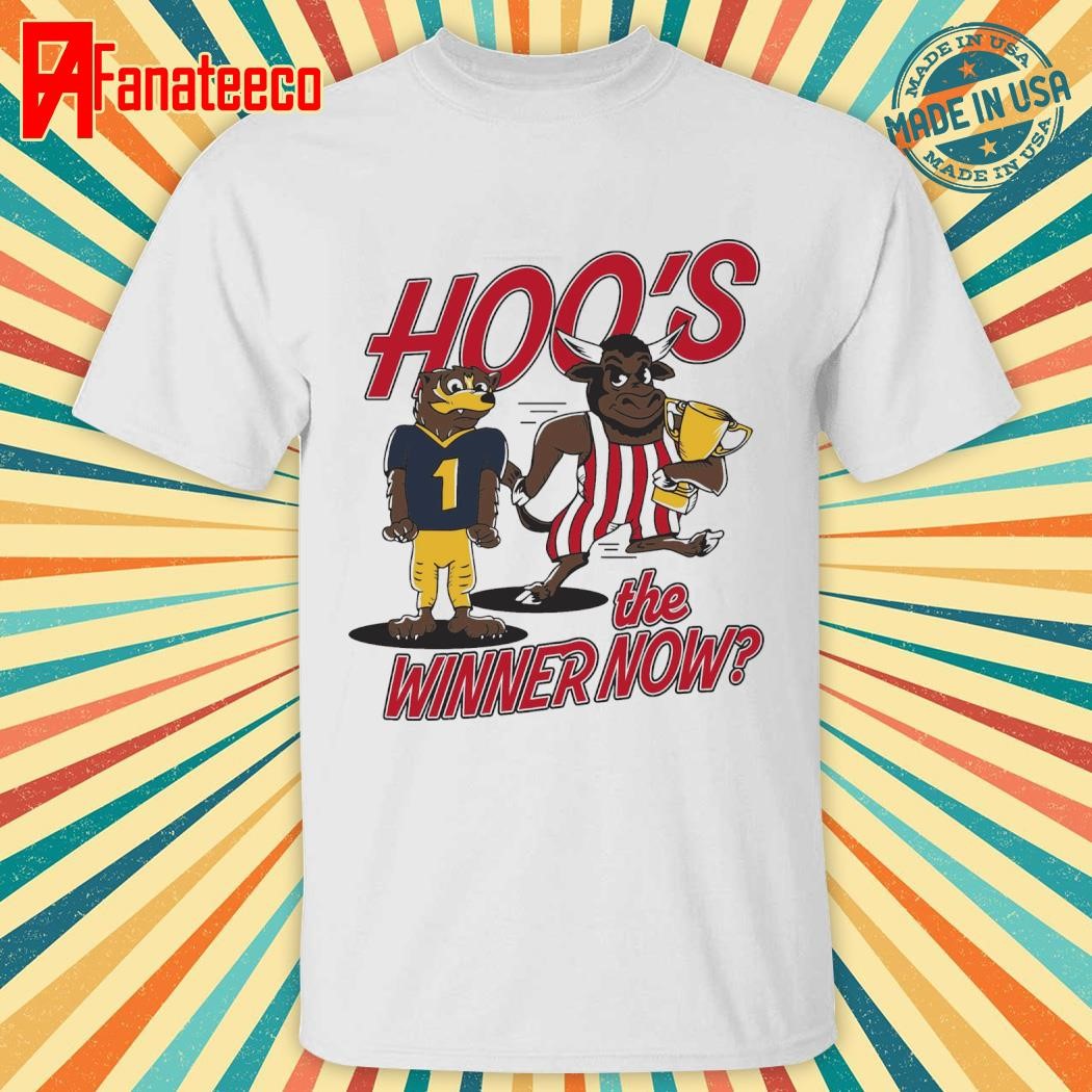 Original Hoo's the winnwe now shirt