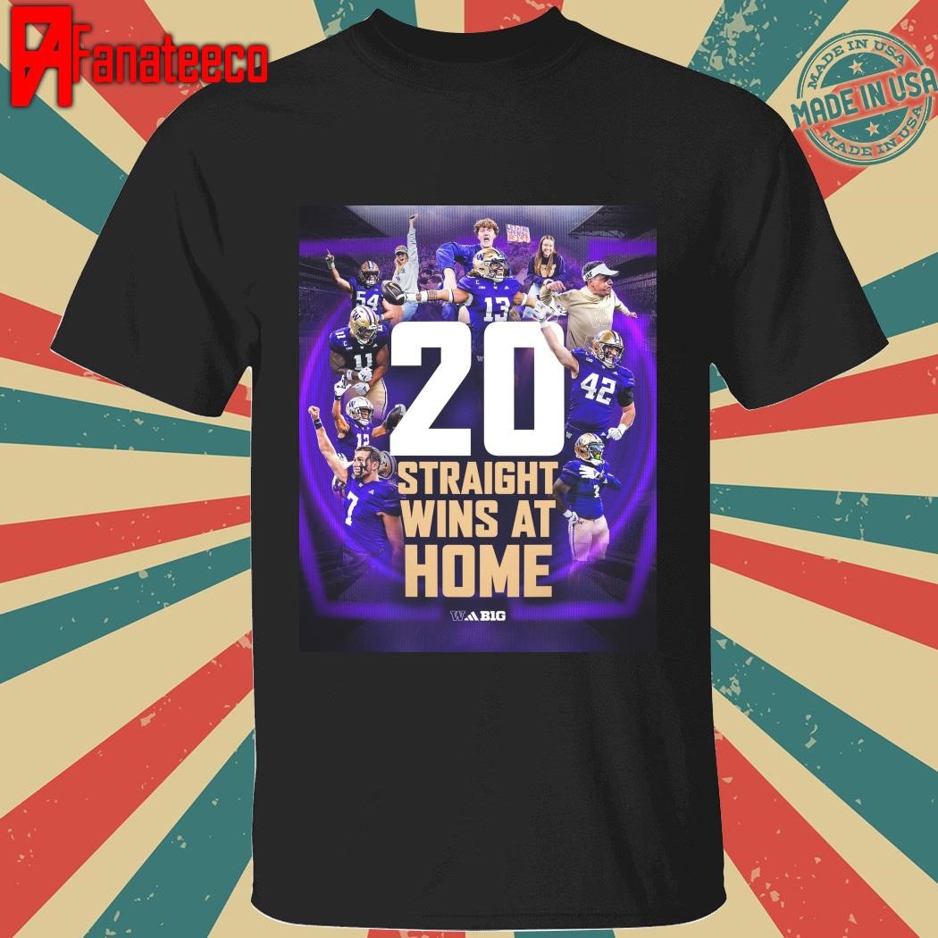 Original Washington Huskies Football 20 Straight Win At Home Shirt