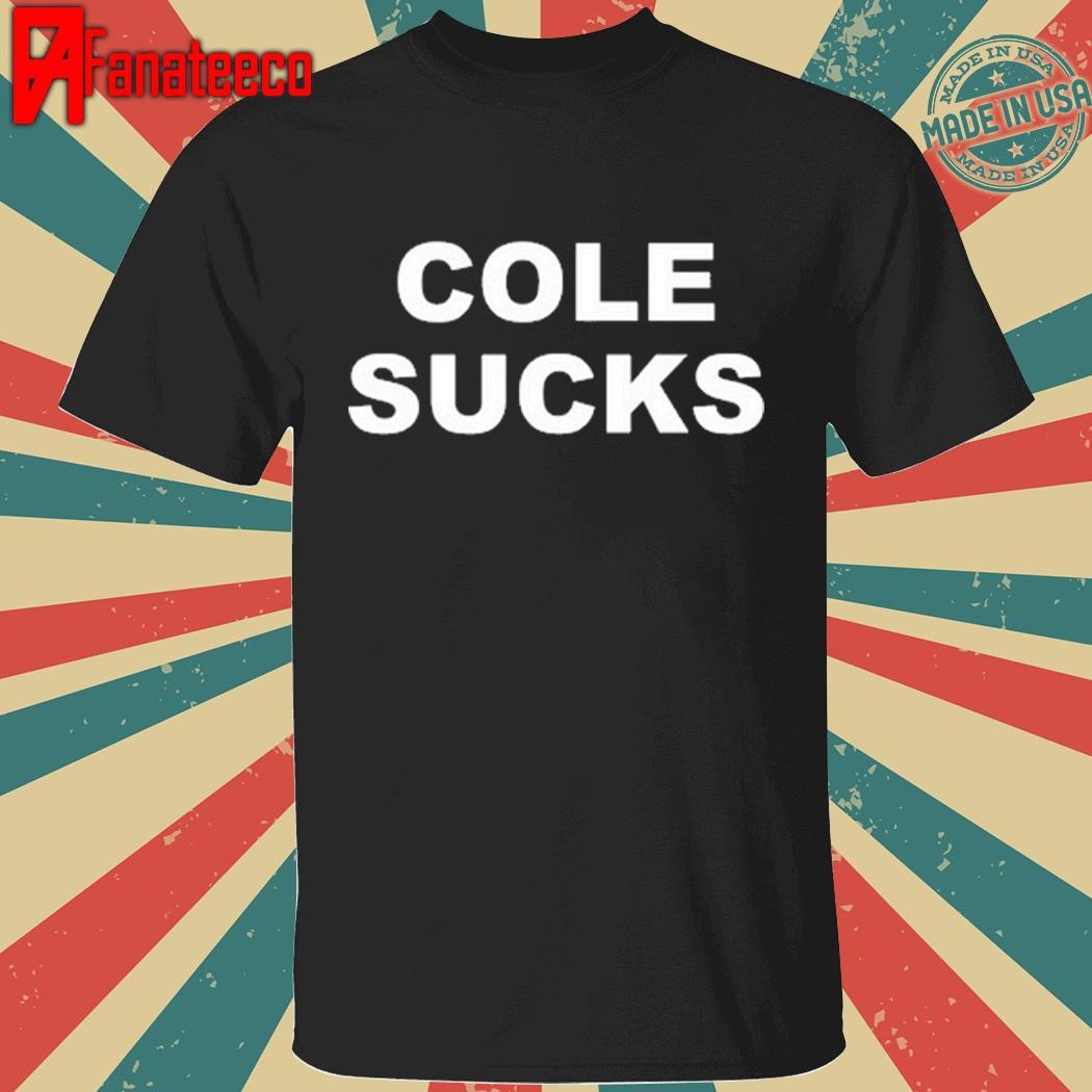 Pat Mcafee Cole Sucks Shirt