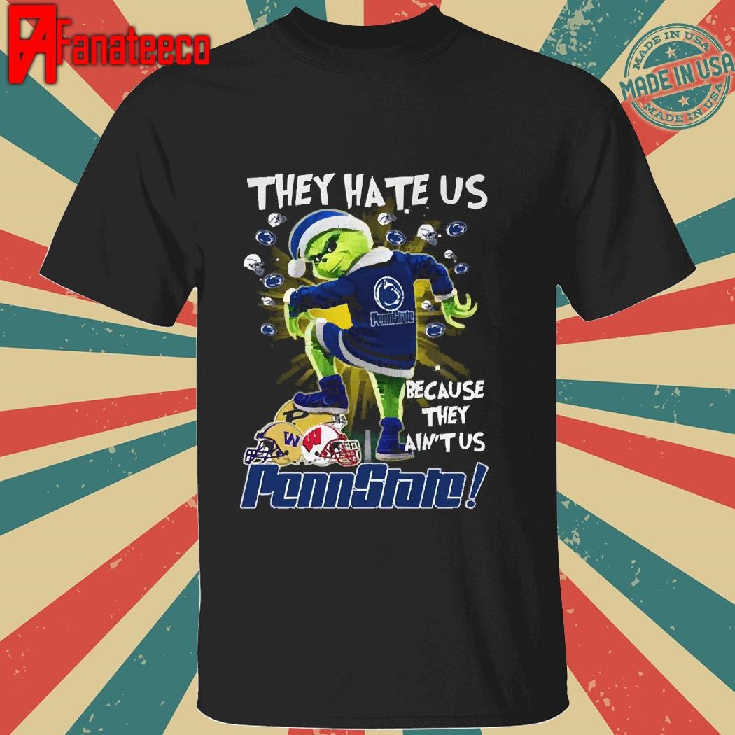 Penn State Nittany Lions 2024 They Hate Us The Grinch Merry Christmas shirt