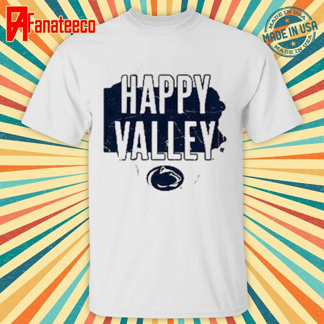 Penn state hometown shirt happy valley shirt