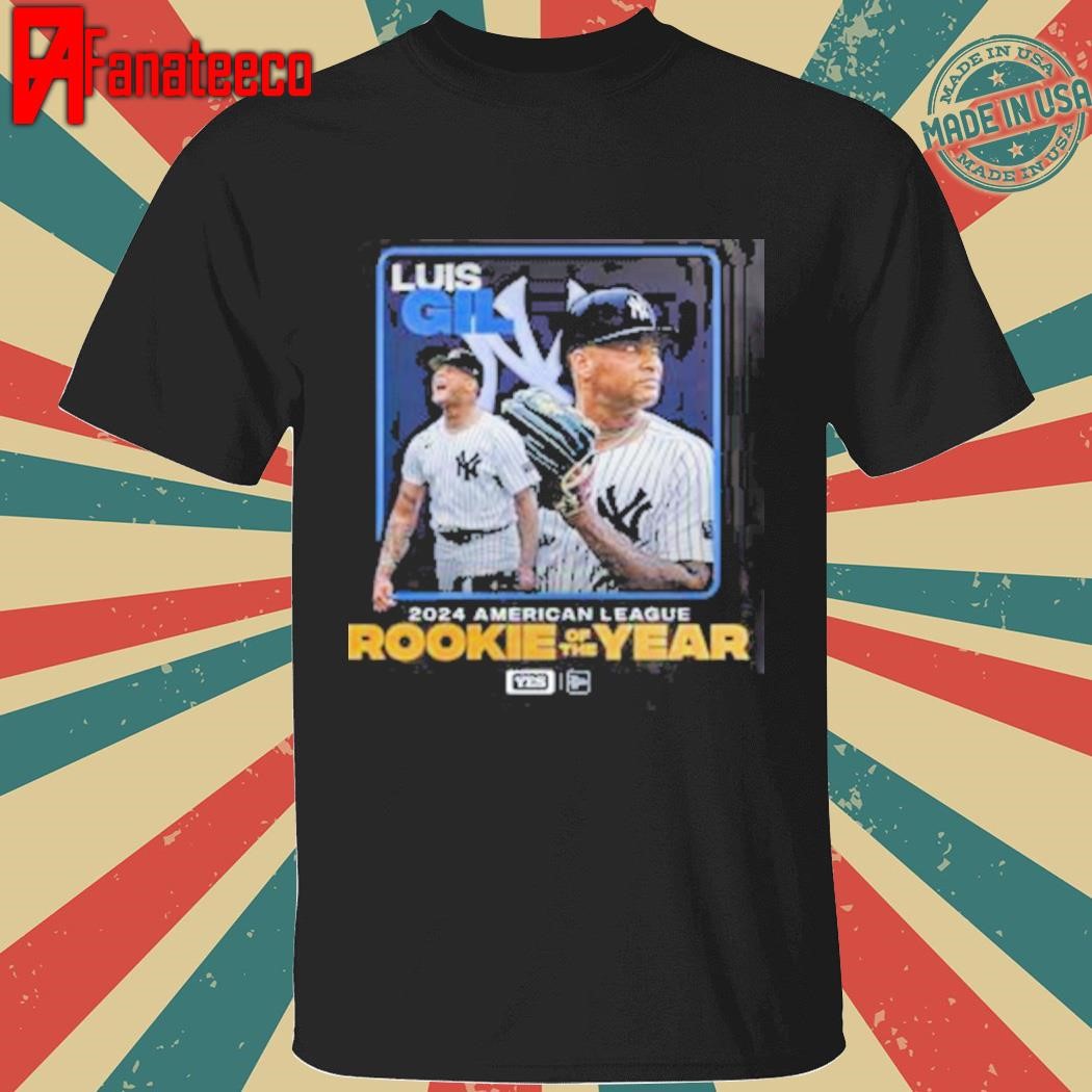 Premium Luis Gil Form New York Yankees 2024 American League Rookie Of The Year MLB shirt