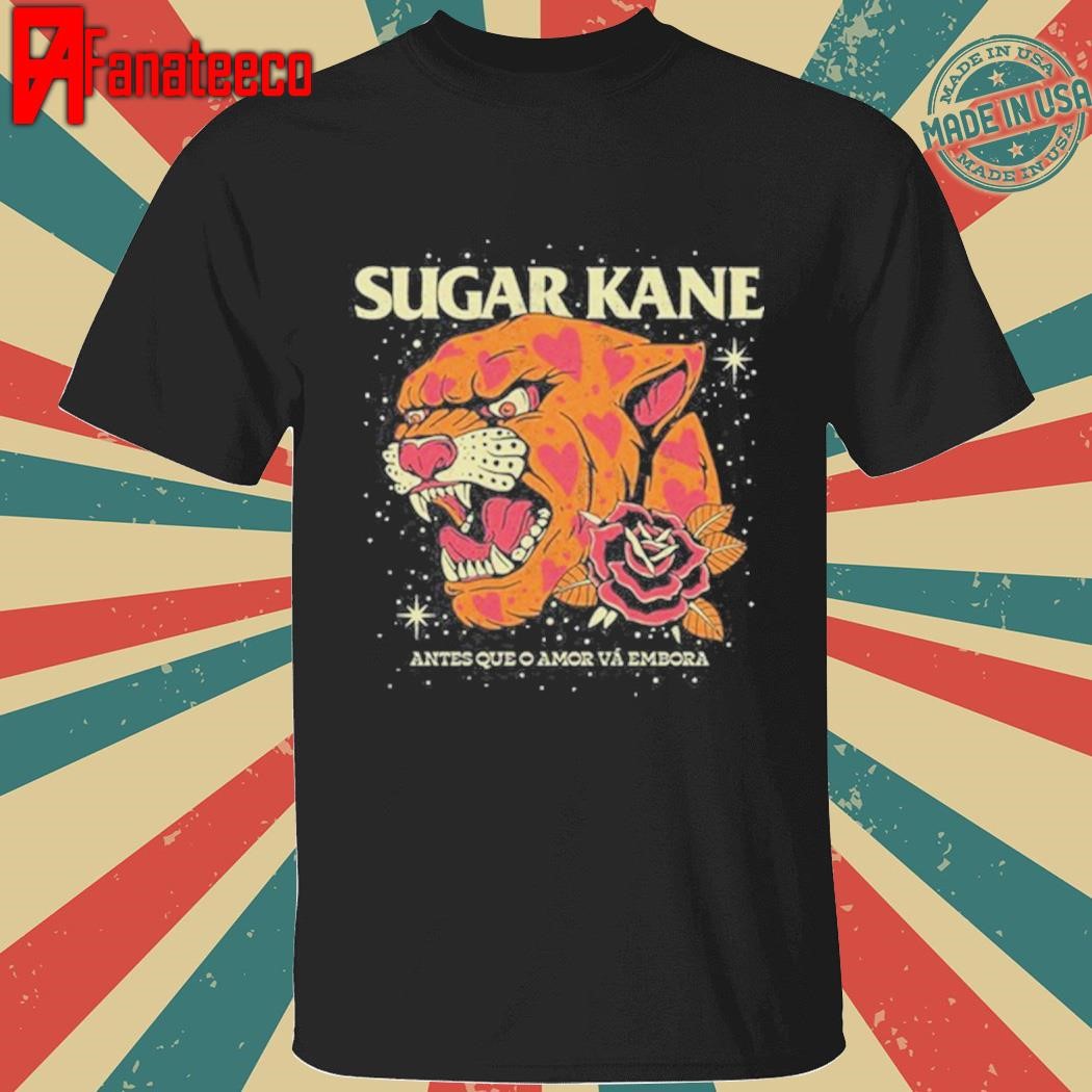 Premium Sugar Kane Album Antes Que O Amor Va Embora 2024 shirt