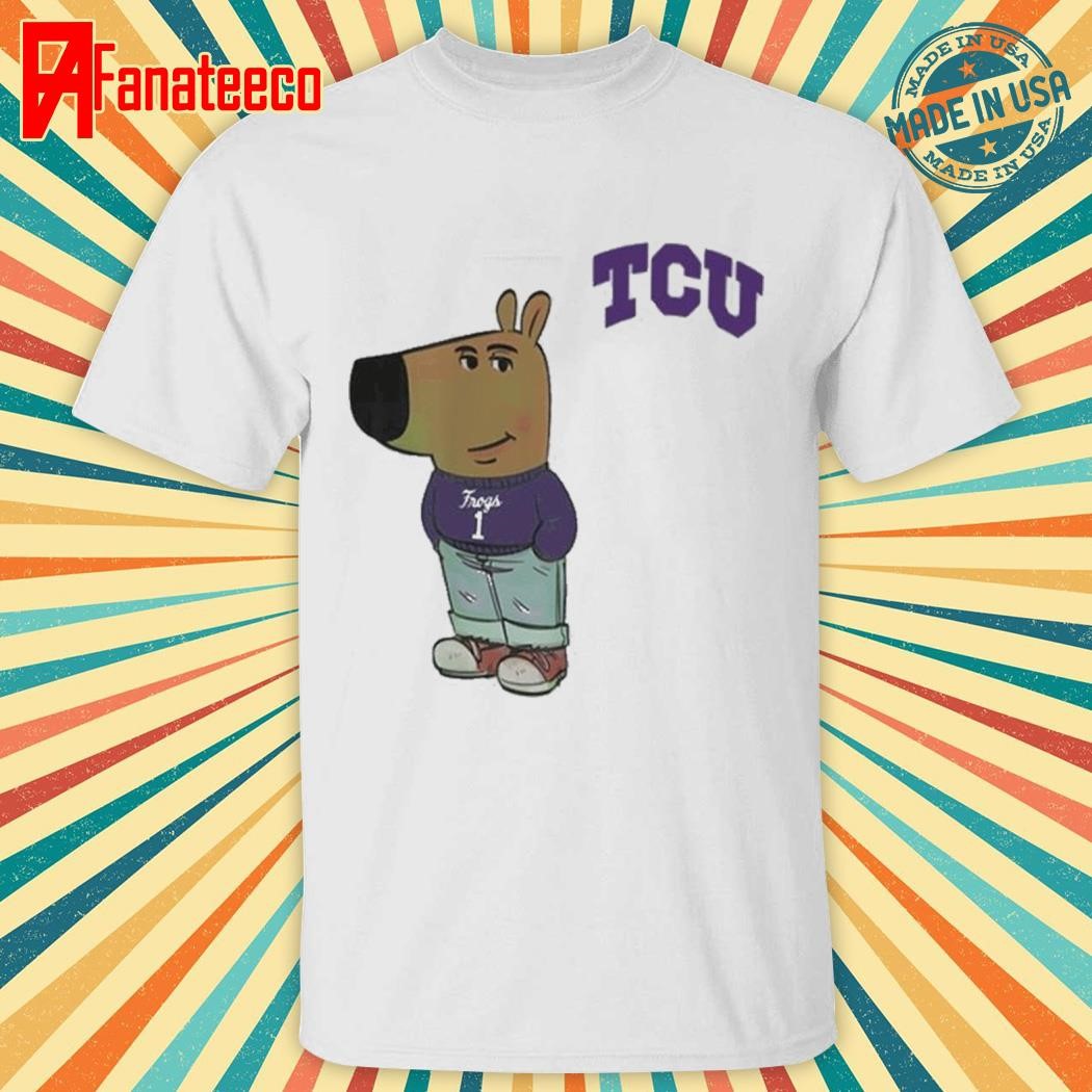 Premium TCU Horned Frogs I Am Just a Chill Guy shirt