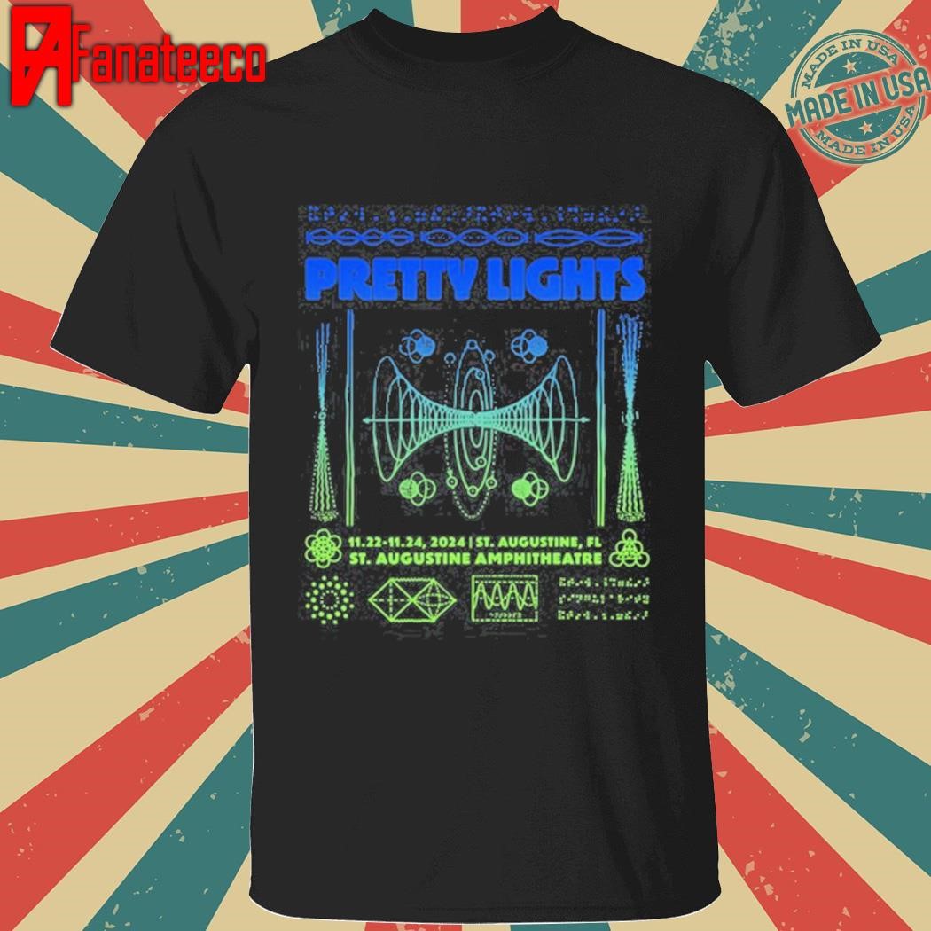 Pretty Lights ST. Augustine FL November 22-24 2024 shirt