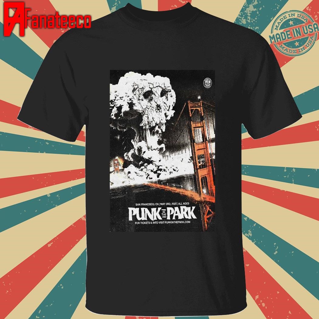 Punk In The Park May 3 2025 San Francisco CA shirt