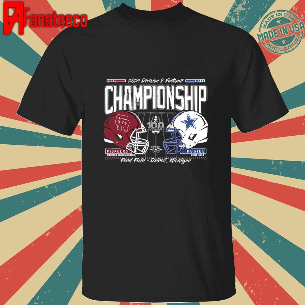 Riverview Gabriel Richard Pioneers Vs Beal City Aggies 2024 MHSAA Football D8 H2H Championship Shirt