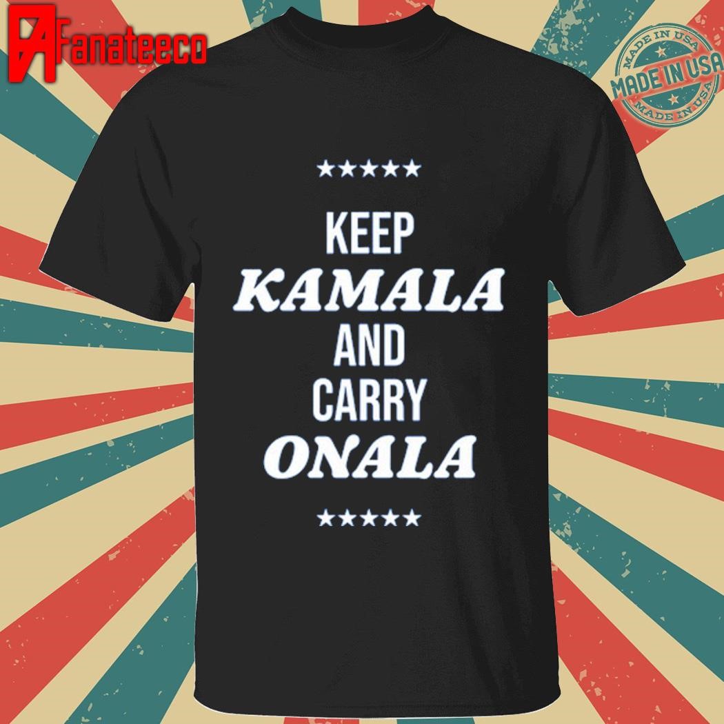 Shirt Keep Kamala And Carry Onala Hoodie