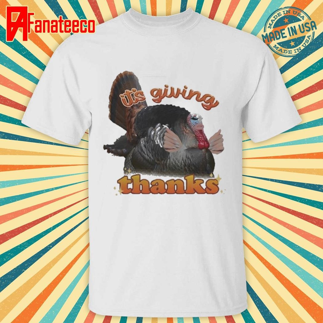 Snazzy Seagull It's Giving Thanks Turkey Thanksgiving Shirt