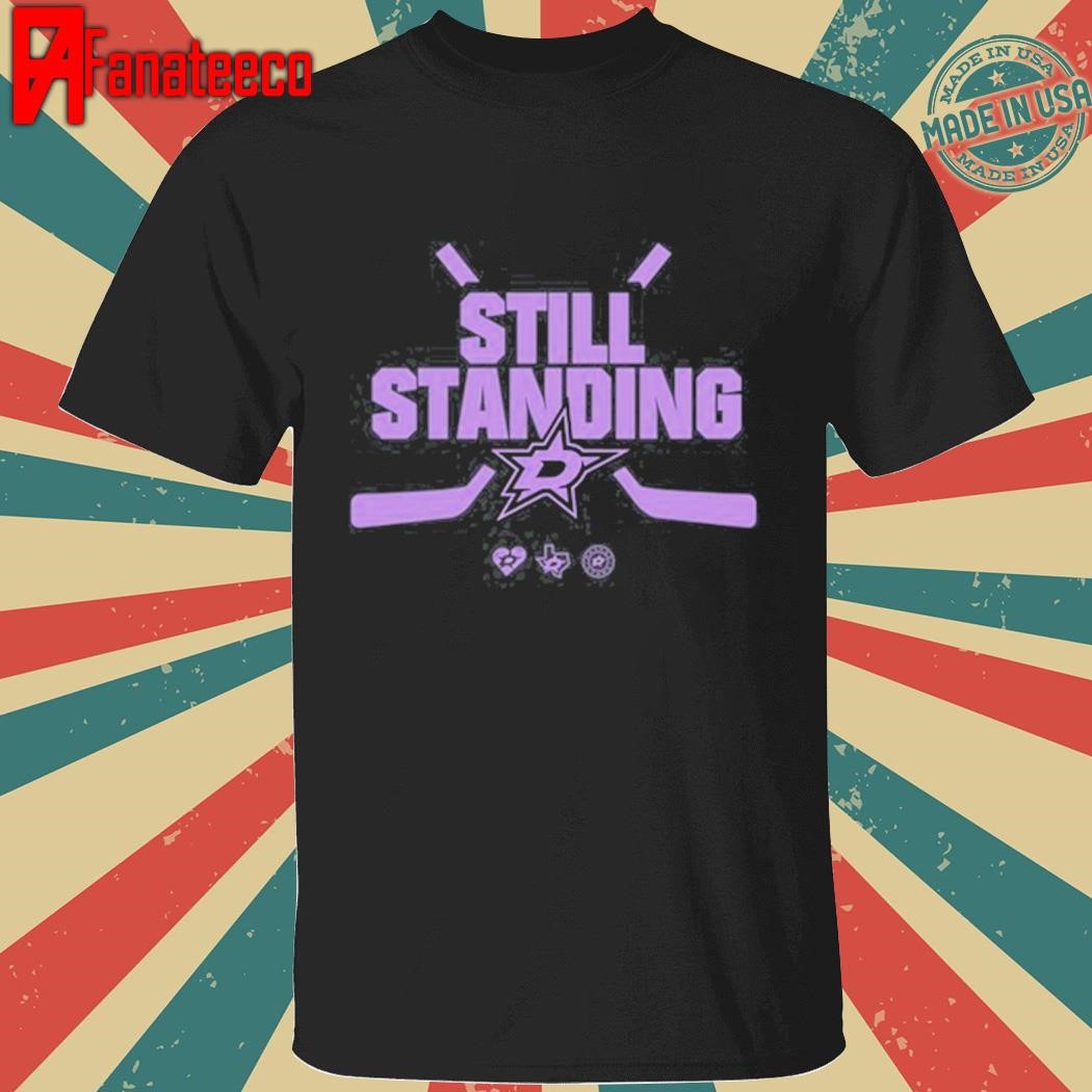 Still Standing Dallas 2024 Hockey T Shirt